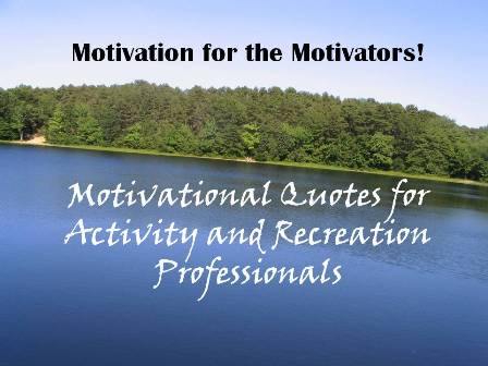 quotes on motivation and success. Motivating the Motivators: